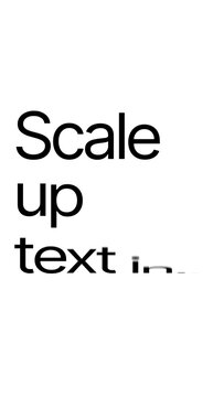 Vertical Text Scale Up