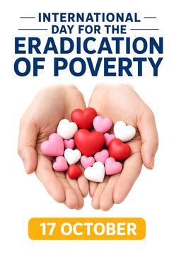 Hands holding colorful heart shapes celebrating international day for the eradication of poverty concept