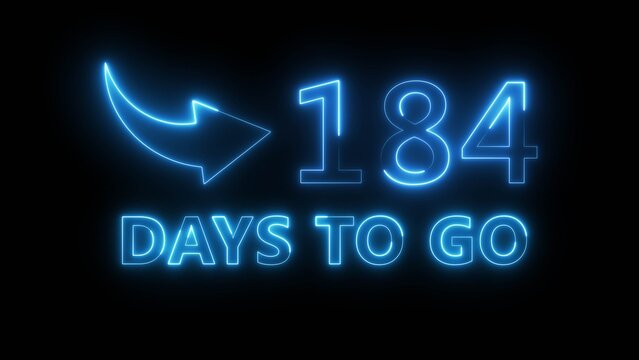 Neon blue arrow pointing towards number one hundred eighty four days to go on black ground.