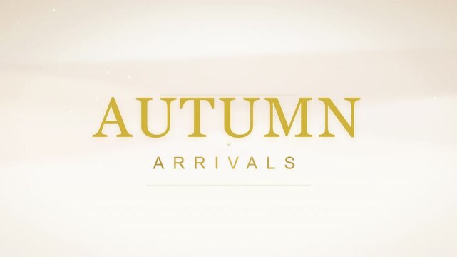 Autumn Arrivals elegant gold text animation fading in and out on a light beige background