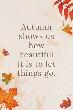 Autumn quote poster with colorful falling leaves on a soft textured background.