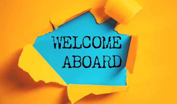 WELCOME ABOARD text on paper