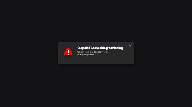 404 Page Not Found Error Popup Dark UI Box Animation Website Application Page Missing Alert Box