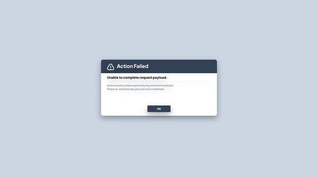 Action Failed Unable to Complete Request Payload Light Theme Dialog Box UI Animation