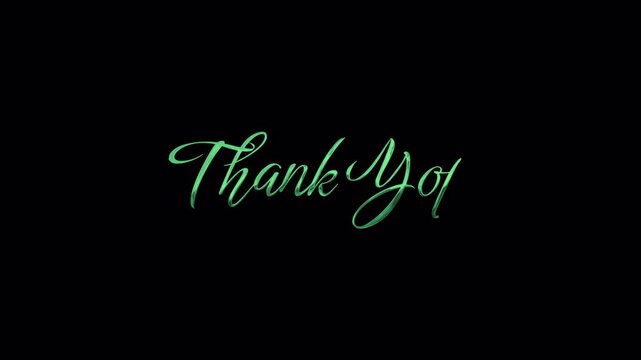 Elegant glowing green calligraphy Thank You text writing animation with alpha channel for transparent background overlay in professional video projects and motion graphics