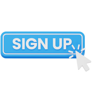 Blue sign up button with mouse cursor 3D rendering for account registration