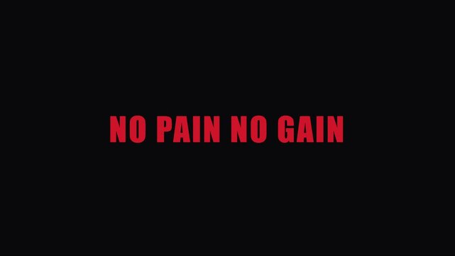 No pain no gain motivational text animation for fitness and success concepts 4k workout