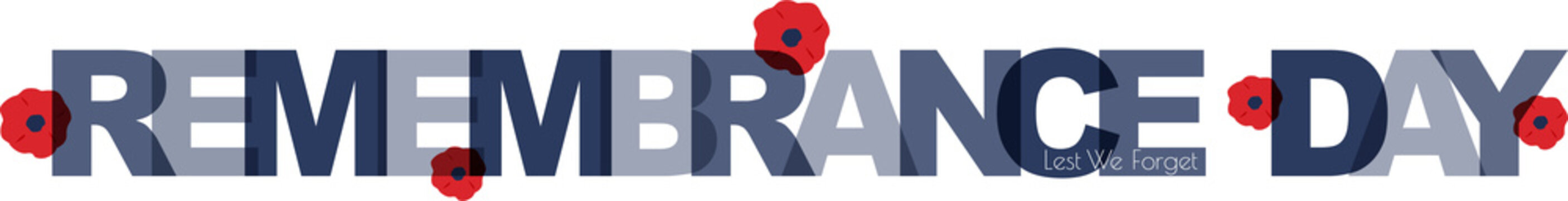 Remembrance Day banner. Lest We Forget.