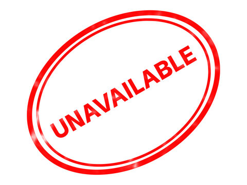 Red unavailable rubber stamp icon, oval grunge seal with unavailable text, glossy red ink stamp for business documents and status updates