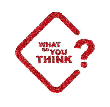 what do you think sign on white background