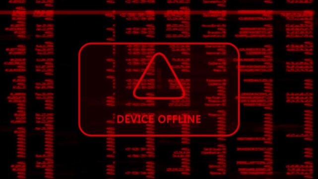 A warning message written 'DEVICE OFFLINE' on the background of a computer screen interface, scrolling lines of red code data, cybersecurity risk and system warning animation.