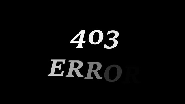 403 error glitch digital screen Suitable for website error pages or technology related designs.4k animation with alpha channel on transparent background 