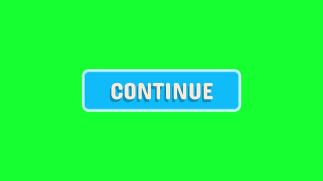 CONTINUE button 3D click animation on green screen background. Modern cyan gaming UI graphic element for video game interface and app overlay.