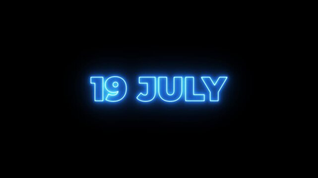 Glowing neon 19 July date text animation on black background. Flickering Neon July 19 Calendar Date Animation. suitable for event promotion, reminders, or important announcements.4k motion graphics
