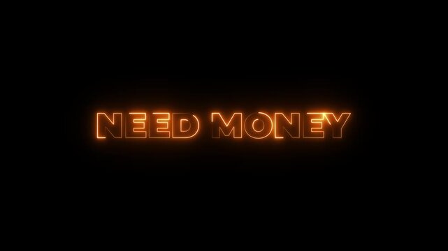 Animated glowing flickering neon inscription need money. neon need money text animation.4k motion graphics video