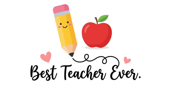 Cute cartoon pencil and apple with best teacher ever text isolated on transparent background silhouette