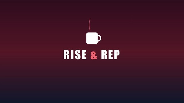 Rise rep motivational motion with coffee cup and animated steam for fitness and morning routine branding animation 4k