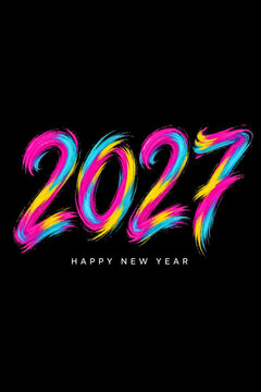 2027 Happy New Year typography, colorful brush stroke numbers on black background, vibrant neon paint calendar year 2027