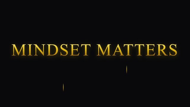 Mindset matters gold text animation on 4k black background, for motivational and, personal development projects