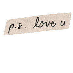 Romantic PS Love U Tape Sticker for Journaling. A paper tape sticker featuring handwritten ps love u text for romantic album journaling and photo decor. © Sunshine Studio