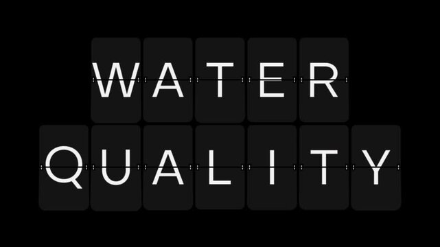 Split-Flap Blank to WATER QUALITY Environmental Display Animation on Black Background