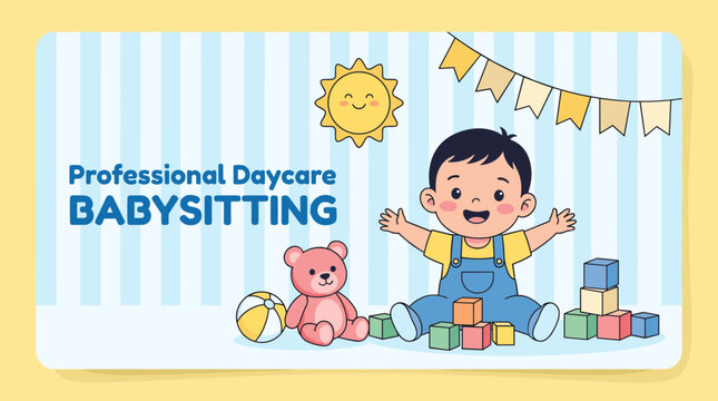 Professional daycare babysitting service banner with cute baby playing with toys background