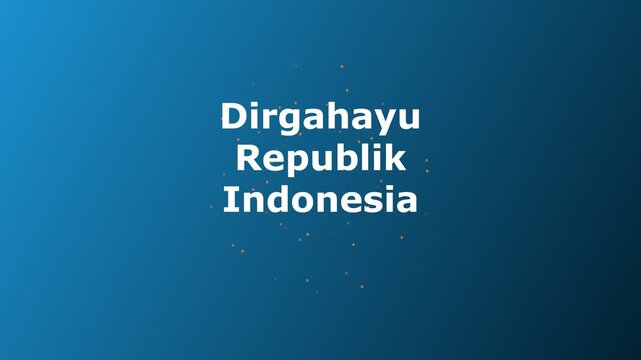 Dirgahayu Republik Indonesia text on a blue gradient background for national independence day