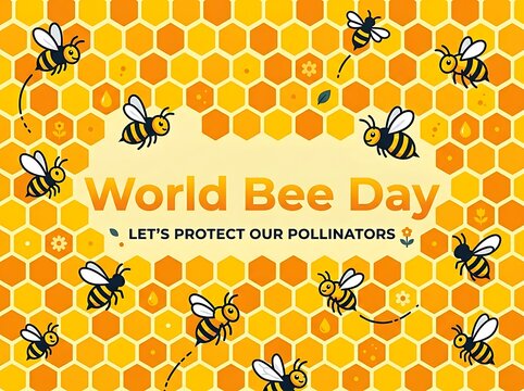 Colorful world bee day poster with happy bees and honeycomb design promoting pollinator protection awareness campaign