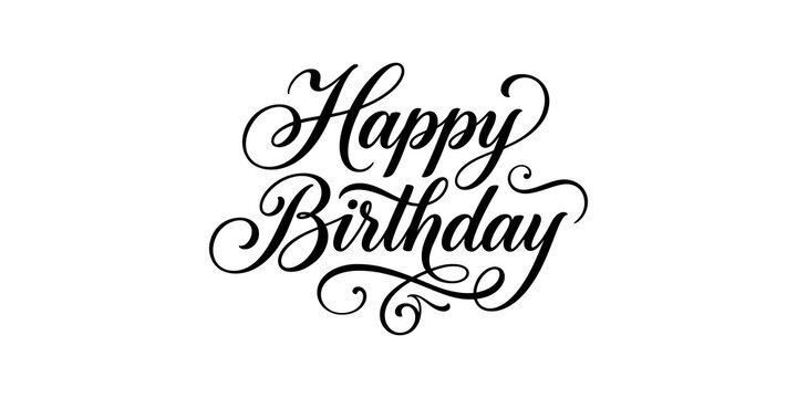 Happy birthday elegant calligraphic black script text for greeting cards and party decorations.
