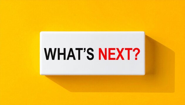 What&rsquo;s Next? &ndash; Symbol of Curiosity and Anticipation