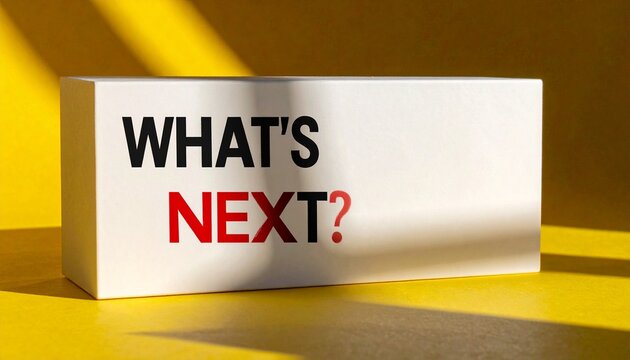 What&rsquo;s Next? &ndash; Symbol of Curiosity and Anticipation