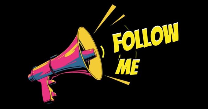 Vibrant pop art megaphone animation with Follow Me text on a black background. Dynamic retro comic style social media call to action overlay for marketing and vlogs