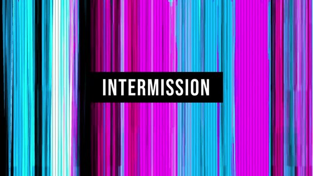 Retro intermission screen with blue and purple digital glitch lines