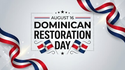 Obraz premium August 16 Dominican Restoration Day banner with ribbon frame and flags