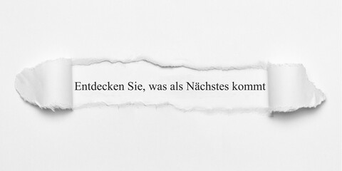 Fototapeta premium Entdecken Sie, was als Nächstes kommt.