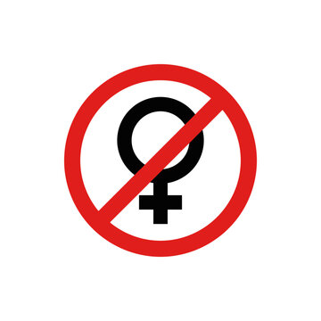 Prohibition Sign with Female Gender Symbol, Concept of Misogyny, Sexism or No Entry for Women Icon