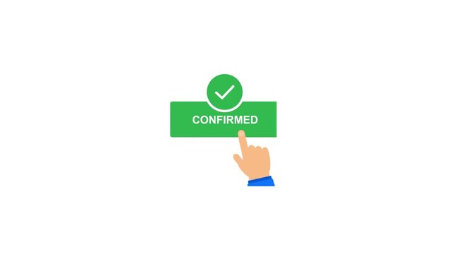  Hand Clicking A Blue Confirm Button That Changes Into A Green Confirmed Button Animation With A Check Mark, Successful Approval, Verification, And Digital Interface Feedback.
