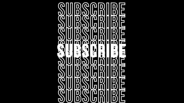 Animated subscribe text motion graphics loop with vertical repeating typography on black background
