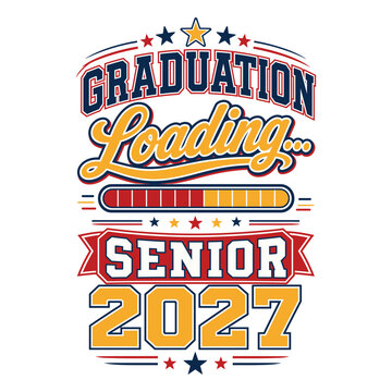 Graduation loading senior 2027 typography design with a progress bar for high school or college students celebrating their upcoming academic milestone achievement