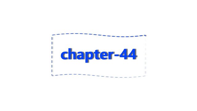 Blue text reading chapter-44 centered inside a simple rectangular frame with a dashed wavy and bottom border on a white background