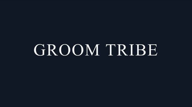 Groom tribe wedding typography motion for celebration and event invitations animation 4k