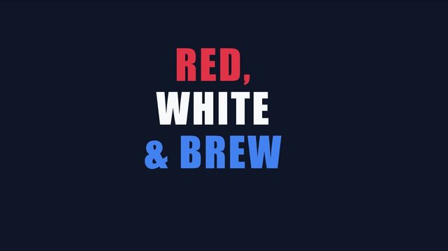 Red, animation 4k white and brew typography motion for independence day celebration and patriotic beer festival events