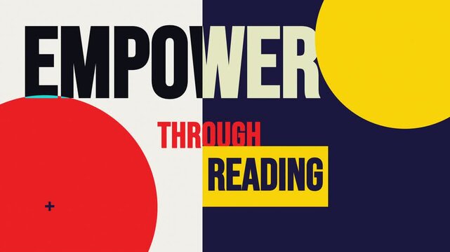 Animated kinetic typography graphic with the phrase Empower Through Reading and colorful geometric shapes