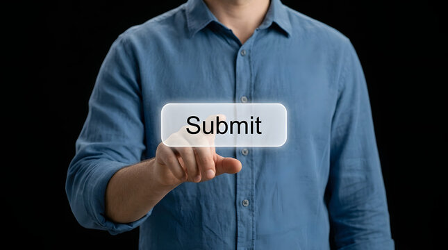 Man in light blue button-up shirt pressing a glowing virtual submit button against a black background featuring touch, hand, finger, click, interaction, digital, interface, technology and online