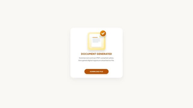 Document Generated Pop-Up Notification Card + Light Mode UI Motion Graphic + Encrypted PDF Contract & Digital Signature Interface + Animated Web UX Component