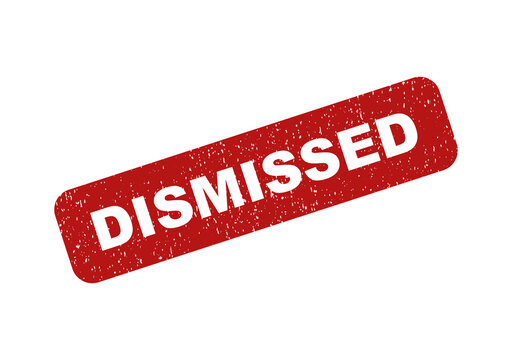 Red rubber stamp with the word dismissed in a textured grunge style