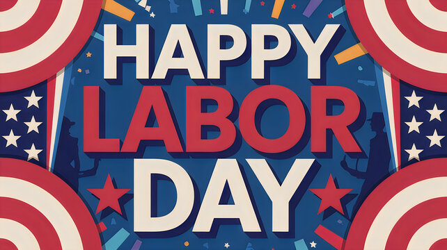 Festive happy labor day background featuring red white and blue patriotic colors with stars and confetti elements
