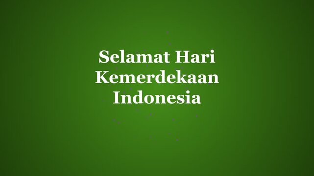 Selamat hari kemerdekaan indonesia text animation with glowing particles on green background