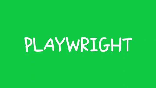 White PLAYWRIGHT lettering appears in a simple text animation over green, representing theater writing, scripts, drama, storytelling, and stage production.