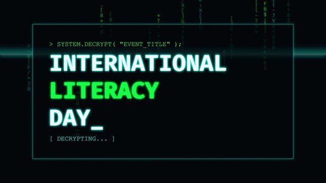 International Literacy Day text revealed through computer terminal decryption animation